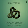 Saxon Saxon It Was an Illusion - Single