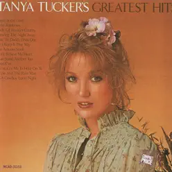 Tanya Tucker's Greatest Hits - Tanya Tucker
