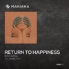 Return To Happiness (Jaytor Remix)