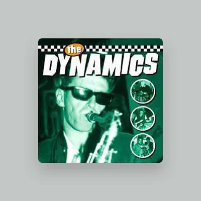 Listen to The Dynamics, watch music videos, read bio, see tour dates & more!