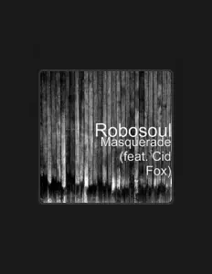 Robosoulを聴いたり、ミュージックビデオを鑑賞したり、経歴やツアー日程などを確認したりしましょう！