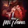 Maikel Delacalle - Mi Nena