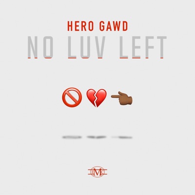 No Luv Left - Single