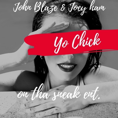 Yo Chick - Single