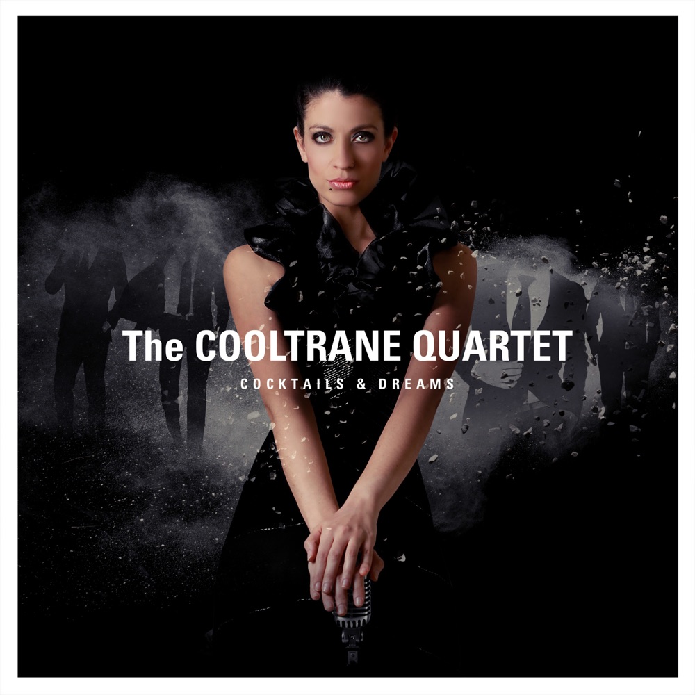 Обложка альбома «Cocktails & Dreams» — The Cooltrane Quartet