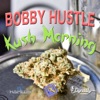 Kush Morning - Single