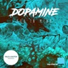 Dopamine (Tale & Dutch Remixes) - Single