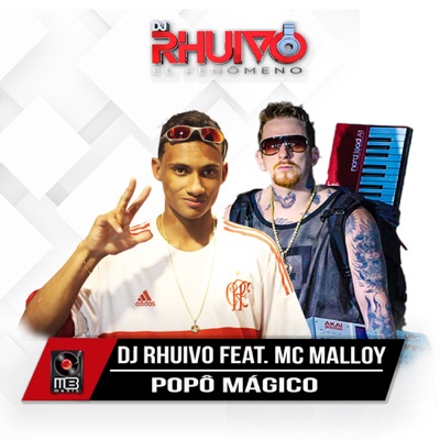 Popô Mágico (feat. MC Malloy) - Single