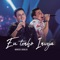 Eu Tenho Inveja - Marcos & Douglas lyrics