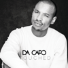 Touched - Da Capo