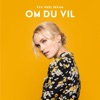 Om Du Vil