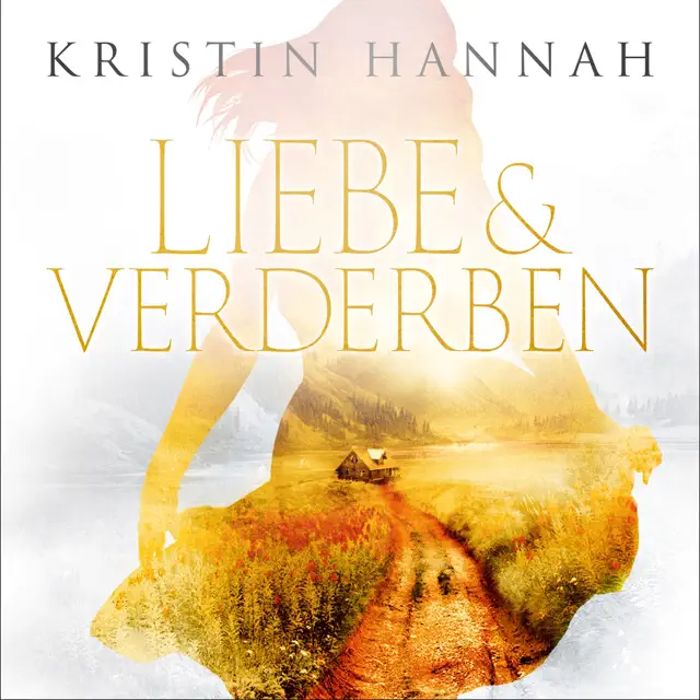 Liebe und Verderben