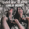 Edge of Insanity - Tony MacAlpine
