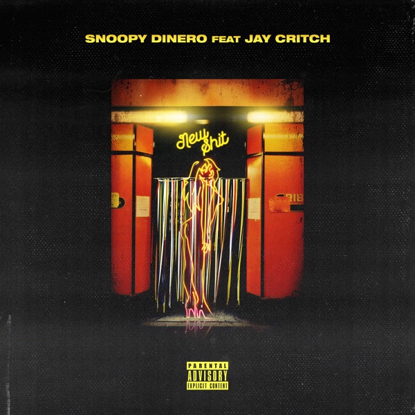 New Shit (feat. Jay Critch) - Single - Snoopy Dinero