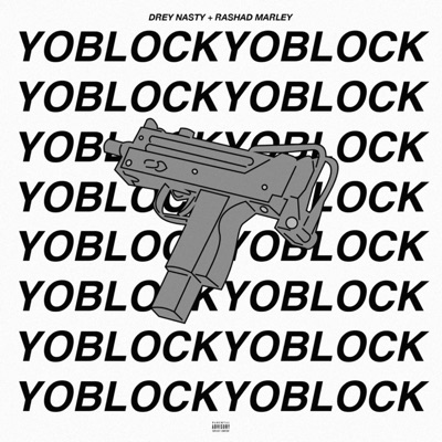 Yo Block (feat. Rashad Marley) - Single