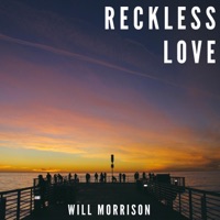 Reckless Love - Single - Will Morrison