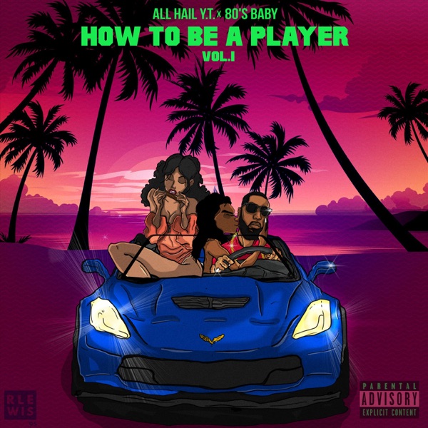 How to Be a Player, Vol. 1