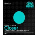 Closer