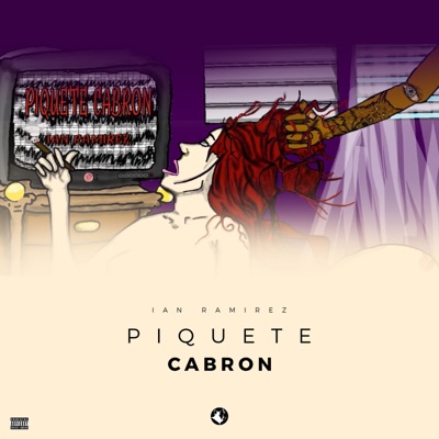 Piquete Cabrón - Single
