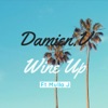 Wine Up (feat. Damien.V) - Single