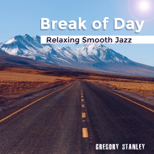 Break of Day (Relaxing Smooth Jazz)