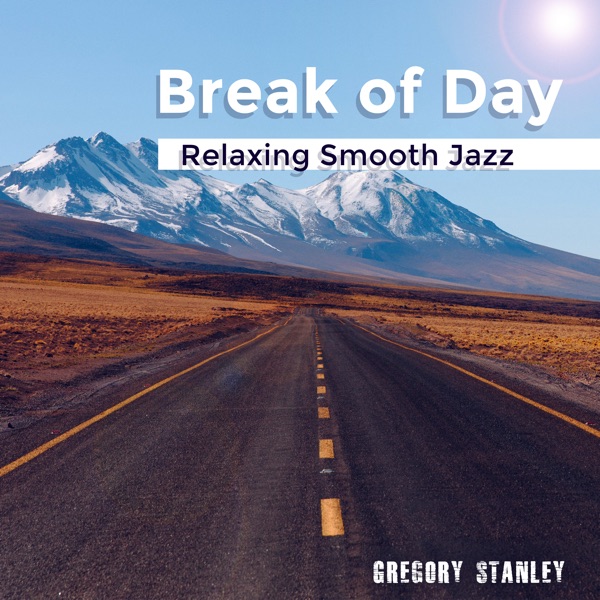 Break of Day (Relaxing Smooth Jazz)