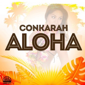 Conkarah - Aloha - 排舞 音乐