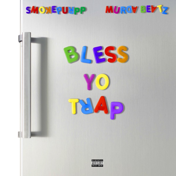 Smokepurpp & Murda Beatz – Bless Yo Trap (New Edition) (2018)