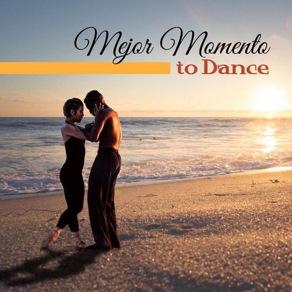 Mejor Momento to Dance: Latino Music for Entertainment & Fitness Classes, Chillout Vibe, Coconuts Playa del Mar, Columbian Summertime