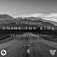 Enjoy the Ride (feat. Catherine) - Single - Steve Noise