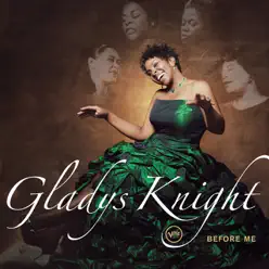 Before Me - Gladys Knight