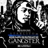 Renaissance Gangster (DJ Burn One Presents Starlito)