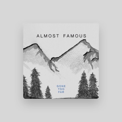 Listen to Almost Famous, watch music videos, read bio, see tour dates & more!