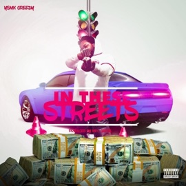 In These Streets Ysmk Greedy