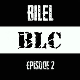 BLC (Épisode 2) Bilel