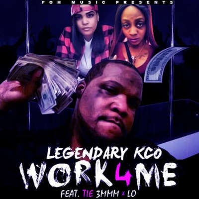 Work 4 Me (feat. Tie 3mmm & Lo) - Single