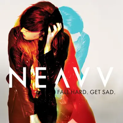 Listen to Fall Hard. Get Sad. by NEAVV