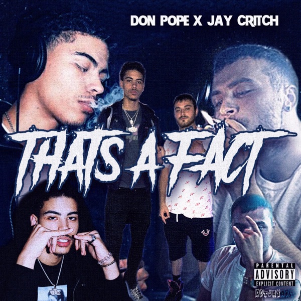 That's a Fact (feat. Jay Critch) - Single - Don Pope