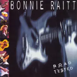 Road Tested (Live) - Bonnie Raitt