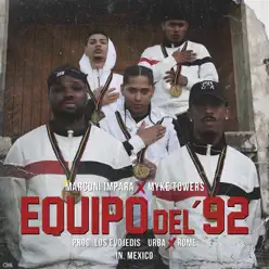 Equipo del '92 (feat. Myke Towers) - Single - Marconi Impara Equipo del '92 (feat. Myke Towers) - Single - Marconi Impara
