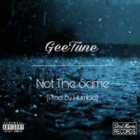 Not the Same - Single - GeeTune