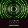 Electro House Gladiators, Vol. 3