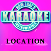 Location (Originally Performed by Khalid) [Instrumental Karaoke Version] - Now That's Karaoke Instrumentals