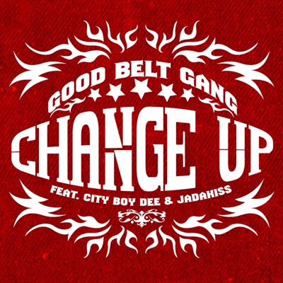Change Up (feat. City Boy Dee & Jadakiss) - Single