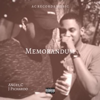 Memorandum (feat. J Pichardo) - Single - Angel C