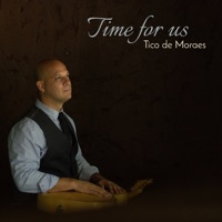 Time for Us - EP - Tico De Moraes
