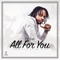 All for You - Dr Jazz lyrics