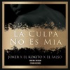 La Culpa No Es Mia (feat. El Kokito & el Falso) [Cubaton Reggaeton Mix] - Single