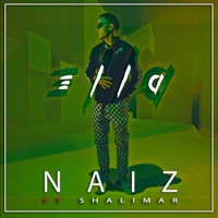 Ella (feat. Shalimar) - Single - Naiz