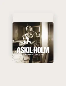 Ouça Askil Holm, assista a videoclipes, leia a biografia, veja as datas das turnês e mais!